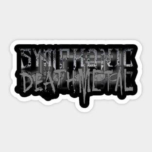SYMPHONIC DEATH METAL Sticker